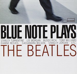 Various - Blue Note Plays The Beatles