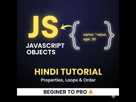 JavaScript Object in Hindi | Properties, for in Loop & Object Order Explained | Interview Concepts