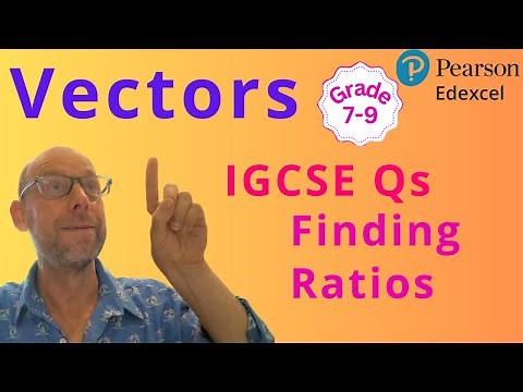 Vectors IGCSE Questions 3 - Finding Ratios