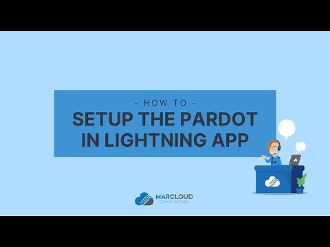 How To: Setup Pardot in Lightning App