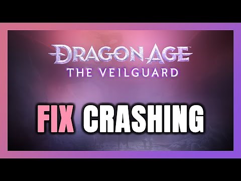 How to FIX Dragon Age: The Veilguard Crashing
