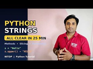 Python Strings Full Tutorial in 25 Minutes | All String Methods Explained with Examples