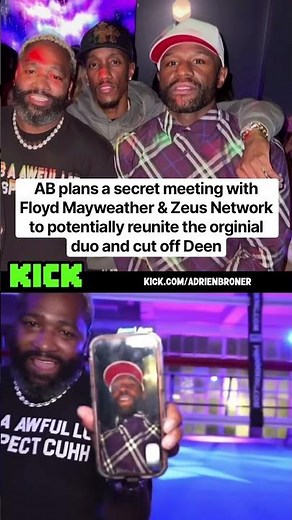 Adrien Broner and Floyd Mayweather finally reunite after Zeus puts together a secret meeting
