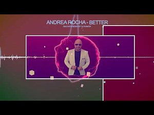 Andrea Rocha - Better (Bachata Remix by 🎧DJ Ramon🎧)