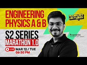 S2 Engineering Physics A&B | KTU B Tech 2024 Exam | Franklin's lectures | 2019 Scheme