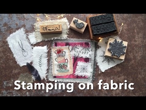 STAMPING ON FABRIC // embellish your fabric scraps to use in collages, scrapbooks or card making