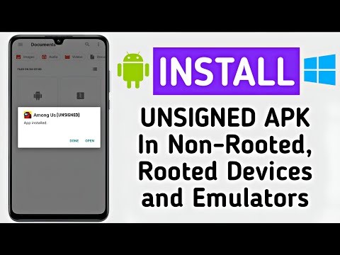 How to install an unsigned apk in non-rooted devices, rooted devices or pc emulators | Easy Tutorial