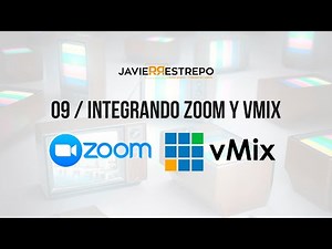 009-VMIX | INTEGRANDO ZOOM MEETING CON VMIX