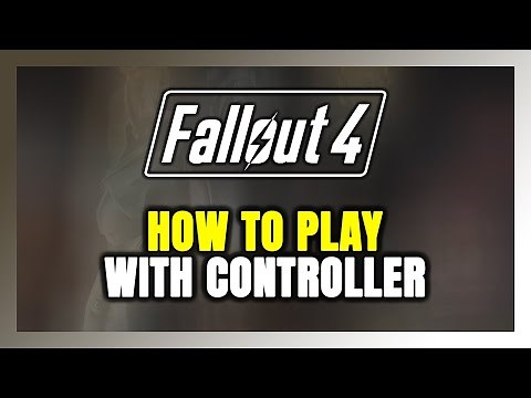 How to Play Fallout 4 With Controller on PC!