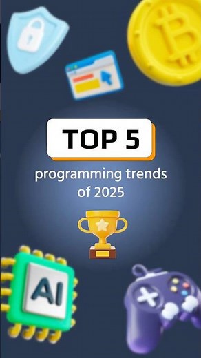 Top 5 Programming Trends in 2025 You Should Know #programming #techtrends #learntocode