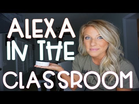 Amazon Echo in the Classroom | Teacher Vlog