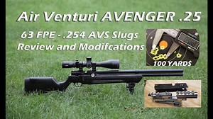 Air Venturi Avenger 25 - Review Tear Down  Mods 100 Yards with AVS 254 Slugs