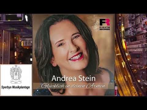 Andrea Stein — Glücklich in deinen Armen
