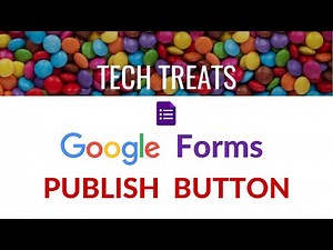GOOGLE FORMS - Publish Button