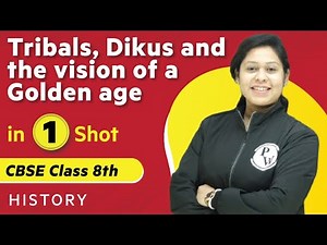 Tribals, Dikus & The Vision of a Golden Age in One Shot | SHistory - Class 8th | Umang