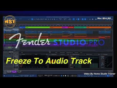 Freeze To Audio Track - Fender Studio Pro