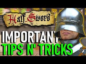 New Half Sword Features The Game Never Explains