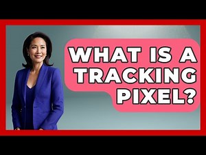 What Is A Tracking Pixel? - Consumer Laws For You