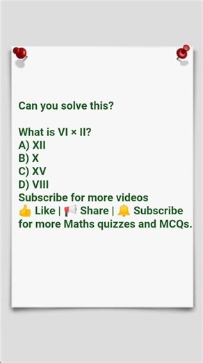 VI × II = ? 🤔 Roman Numerals Multiplication | Easy Maths Quiz #shorts