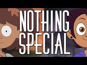 How Luz and Anne Are Nothing Special and That's Good