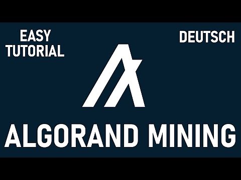 Algorand - ALGO Mining | easy Tutorial | deutsch