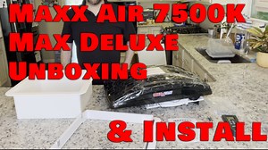 Watch DIY - Unboxing & Install Maxx Air 7500K on Amazon Live