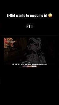E-Girl wanted to meet me Irl 😳#gaming #memes #date