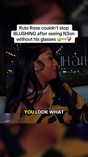 Moment Rubi Rose couldn’t stop BLUSHING after seeing N3on without his glasses#n3on #rubirose
