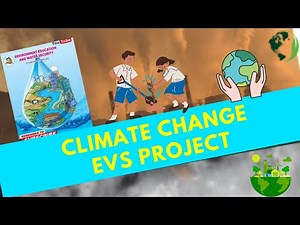 CLIMATE CHANGE Full EVS Project in HD Maharashtra Board #evs project