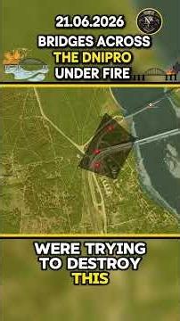 🔥 BRIDGES ACROSS THE DNIPRO UNDER FIRE 💥Military Summary 2026.06.21 #ukraine #news #ukrainewar