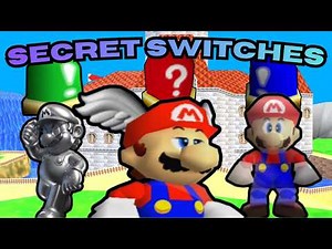 How to Unlock ALL 3 Secret Switches in Super Mario 64