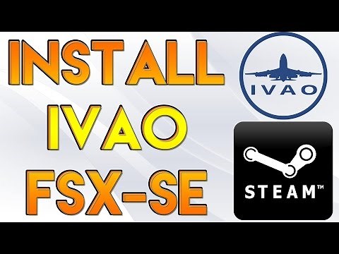 How to install IVAO online in FSX Steam Edition