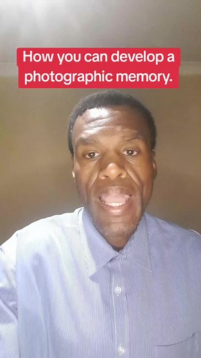 Develop a Photographic Memory with Simple Techniques