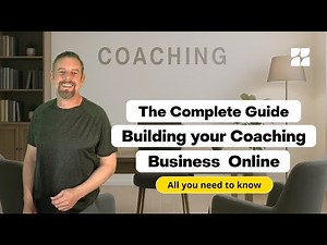 📝 The Complete Guide to Building Your Coaching Business Online: The Simple Way