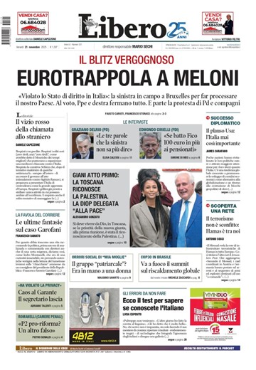 "LIBERO" * 21/11/2025 - «PRIMA PAGINA GIORNALE (SCARICA GRATIS PDF) / EDICOLA OGGI / RASSEGNA STAMPA / TITOLI QUOTIDIANO» - Agenzia giornalistica Opinione. Notizie da Italia - Mondo / Trentino Alto Adige