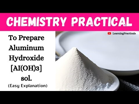 To prepare Aluminium Hydroxide [Al(OH)3] sol | Class XII | Chemistry Practicals