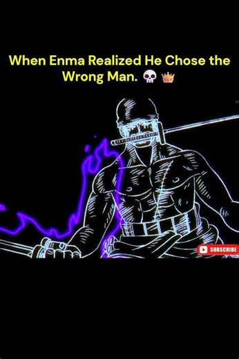 When Enma Realized He Chose the Wrong Man 💀👑| One Piece #onepieceedit #trending #shorts