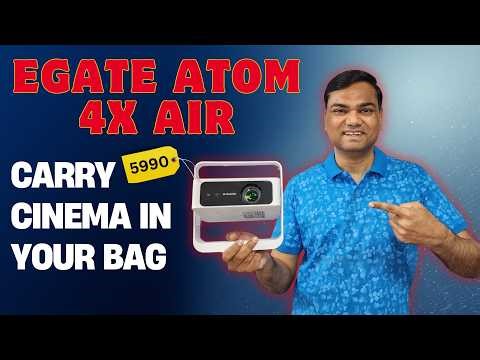 ⚡ Only ₹ 5990? 🔥 Egate Atom 4X Air Budget Projector In-Depth Review - Portable Home Cinema Setup? 😱