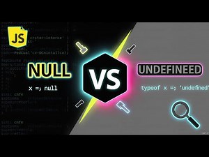 Null vs Undefined in JavaScript | JavaScript Data Types Explained