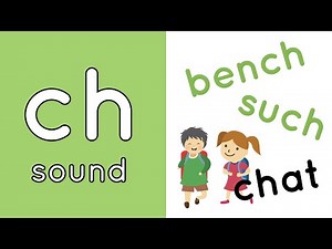 Digraph: The CH Sound
