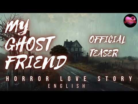 MY GHOST FRIEND / OFFICIAL TEASER