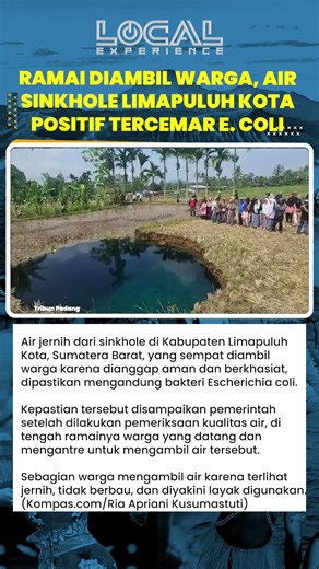 Dianggap Berkhasiat, Air Sinkhole di Sumbar Justru Mengandung Bakteri E. Coli