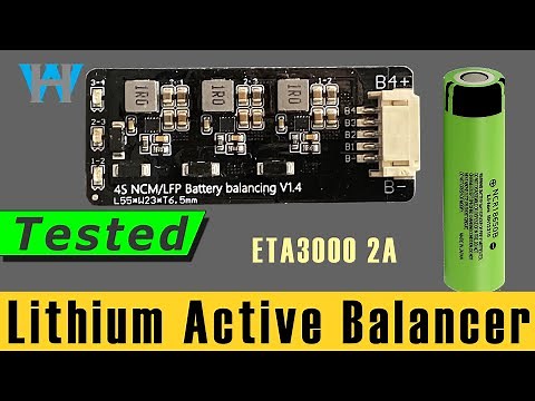 Fully explained: 1.2A 2A Inductive Active Cell Balancer Lithium Battery Equalizer | WattHour