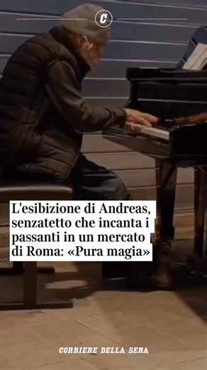 Corriere della Sera on Instagram: ""Lui è Andreas, un clochard di Roma. Da qualche settimana si avvicina spesso al Mercato San Silverio, in silenzio, con gentilezza e tanta dignità. Si ferma in un angolo, aspettando qualche spicciolo per andare avanti". Comincia così il post del Mercato San Silverio di Roma, che pubblica il video dell'esibizione con cui Andreas ha incantato il pubblico. E' successo in occasione di un piccolo evento musicale, organizzato per Natale: "Quando Andreas ha visto quel 