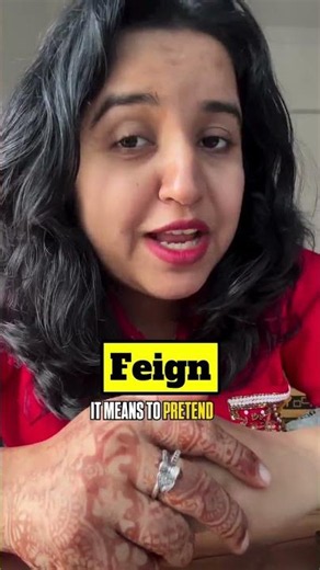 Meaning of ‘Feign’ # #spokenenglish