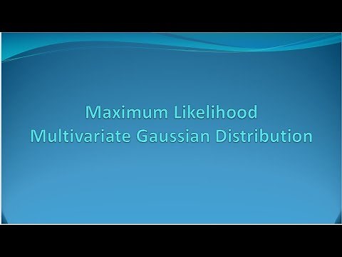 MaxLikelihood for Multivariate Gaussian [E8]