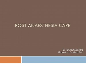 Post AnAesthesia Care - SlideServe