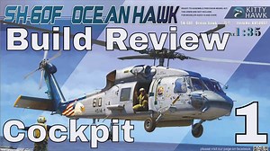 Build Review - Kitty Hawk SH-60F 1/35 Scale | AeroScale