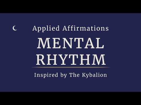 Applied Affirmations Inspired by The Kybalion | Mental Rhythm — Pre-Sleep