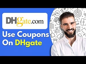How To Use Coupons On DHgate (Updated Guide)